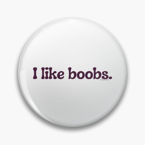 Item preview, I like boobs., v32a | lilsboobthangs designed and sold by lilsboobthangs.