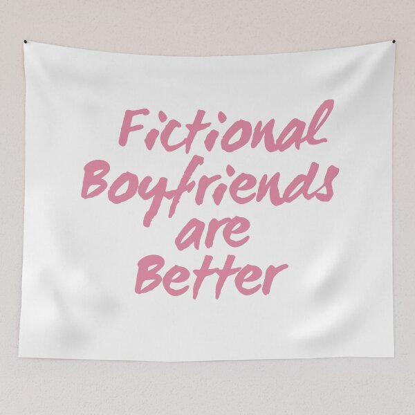 Item preview, Fictional boyfriends are better designed and sold by ccristinaaorzz.