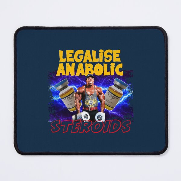 Item preview, Legalise Anabolic Steroids (1) designed and sold by dinhtienstami.