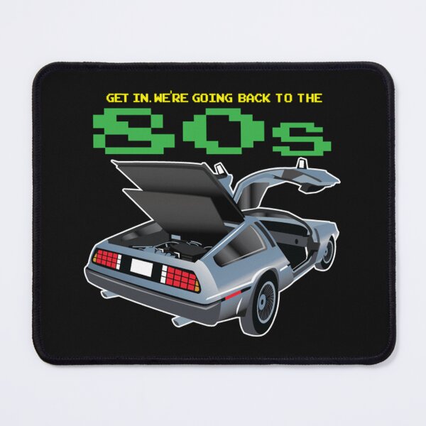 Item preview, Get In. We're Going Back To The 80'S  designed and sold by MonicaJAvila.