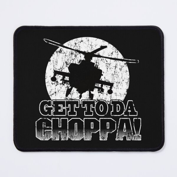 Item preview, Get To Da Choppa designed and sold by MonicaJAvila.