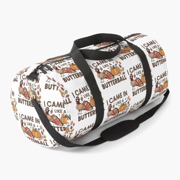Item preview,  I Came In Like A Butterball Funny Thanksgiving  designed and sold by GalaxyGraffiti.