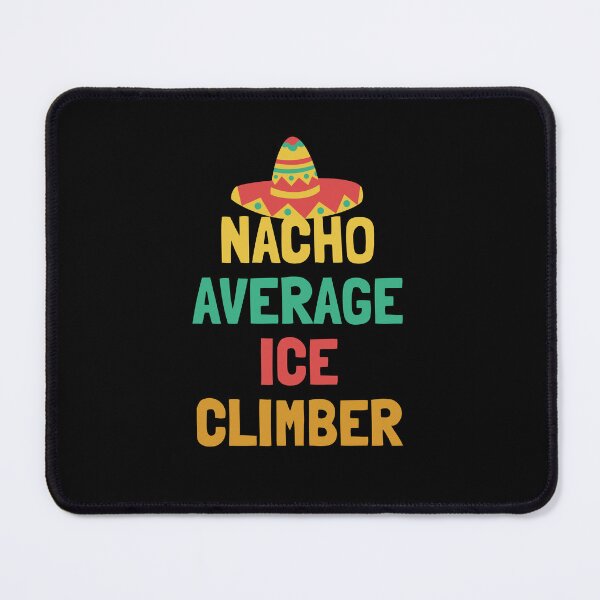 Item preview, Not Your Average Ice Climber designed and sold by orlumbuspirate.