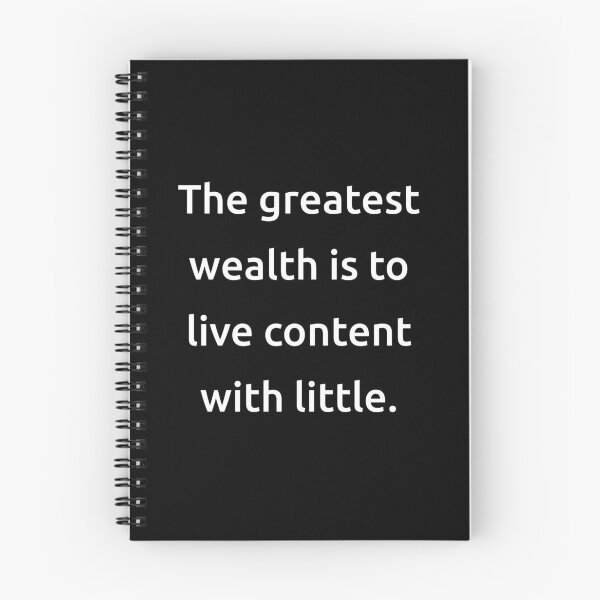 Item preview, The greatest wealth is to live content with little. designed and sold by IMCDT.