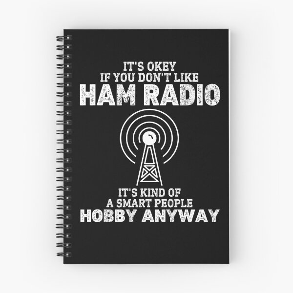 Item preview, It's Okay If You Don't Like Ham Radio It's Kind of A Smart People Hobby Anyway designed and sold by diip.