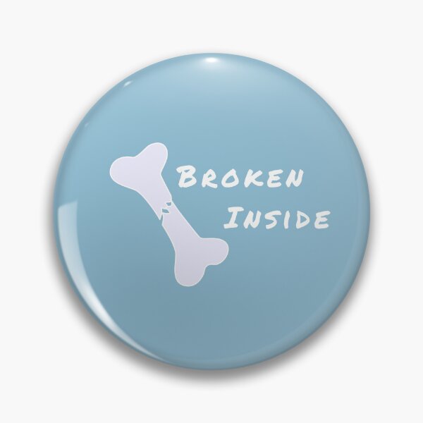 Item preview, Broken Inside (Osteogenesis Imperfecta Awareness) designed and sold by ZebraKnees.