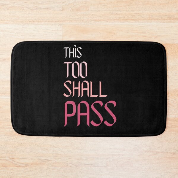 Item preview,  This Too Shall Pass designed and sold by Simea8.