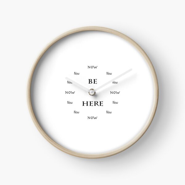Be Here Now Clock by Alice Flynn Clock