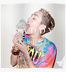 Miley Cyrus - Daddy Issue Poster