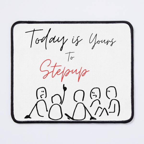 Item preview, Stepup today. designed and sold by Oneshadefeeling.