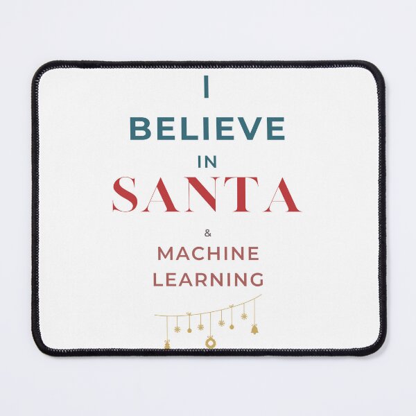 Item preview, I Believe in Santa and Machine Learning, Festive Tech Enthusiast T-Shirt Design designed and sold by Ctrl+P HQ.