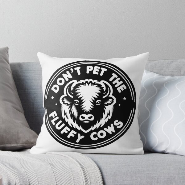 Item preview, Don't Pet the Fluffy Cows designed and sold by TeesYouWant.