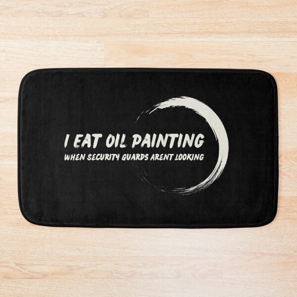 Item preview, i eat oil when security guards arent looking designed and sold by Simea8.