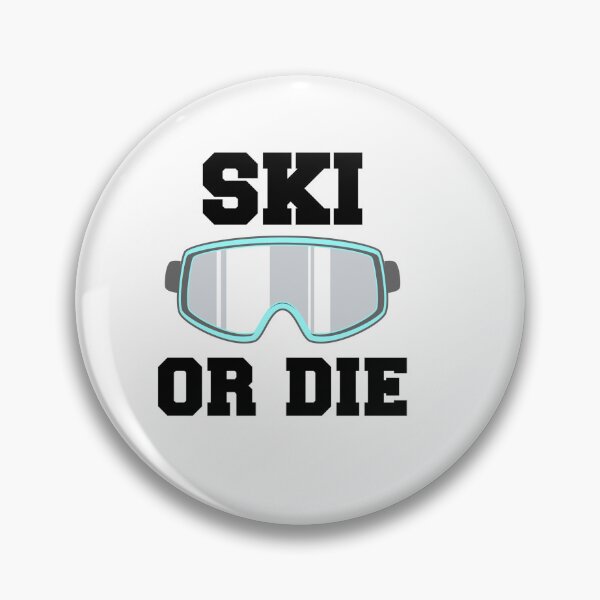 Item preview, ski or die designed and sold by DesignDS.