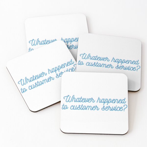 Item preview, Whatever happened to customer service? designed and sold by Spiffle.
