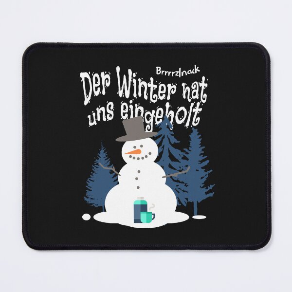 Item preview, Winter has caught up with us. Design with funny saying in German designed and sold by Pflugart.