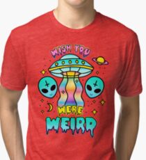 Ich wünschte, du wärst seltsam Vintage T-Shirt