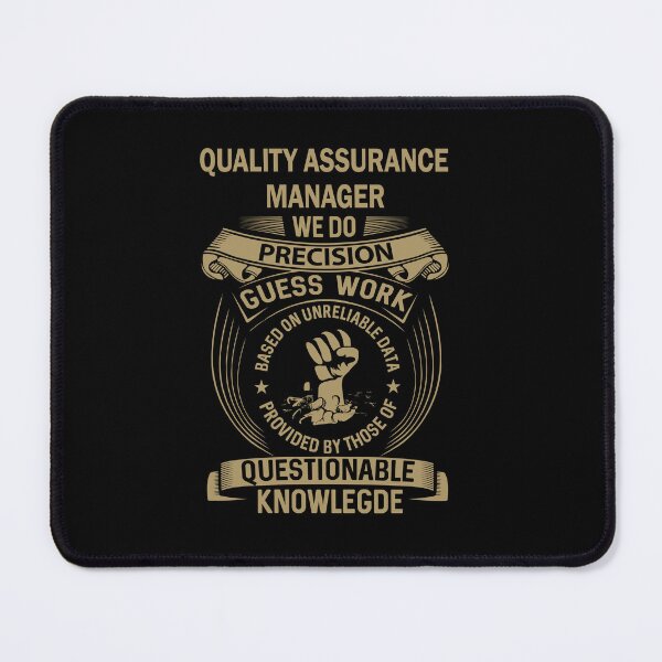 Item preview, Quality Assurance Manager designed and sold by MiraclePitts.
