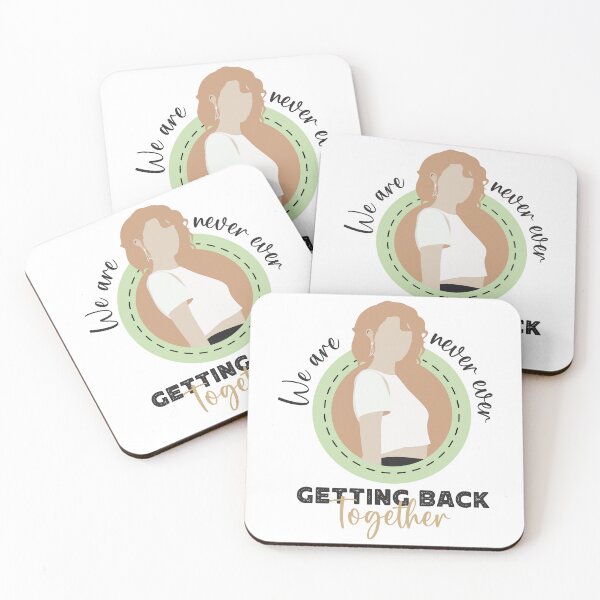Item preview,  We are never ever getting back together designed and sold by CatEra Studio.
