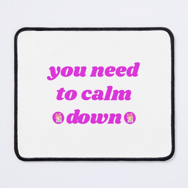 Item preview, You Need To Calm Down designed and sold by Almasrigroup.