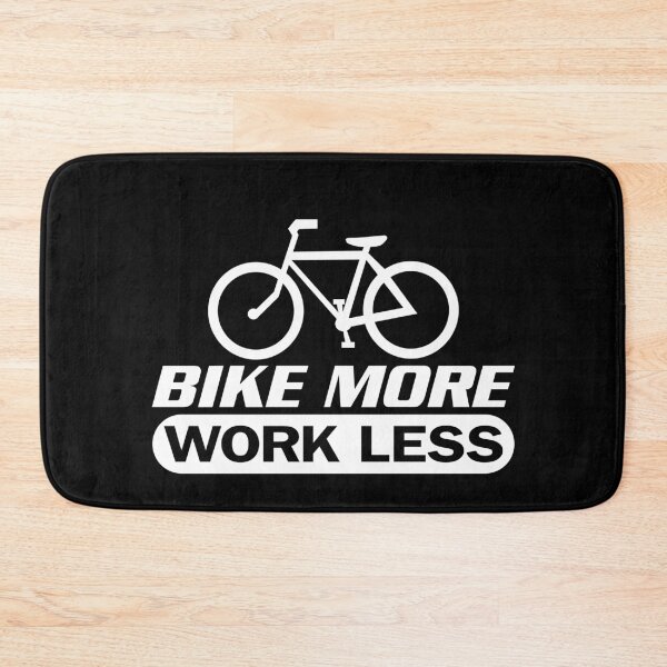 Item preview, Bike more work less designed and sold by Colorfulman.