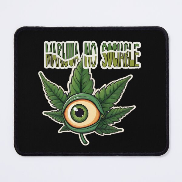 Item preview, Marijua-NO-Sociable designed and sold by NickTaroDesign.