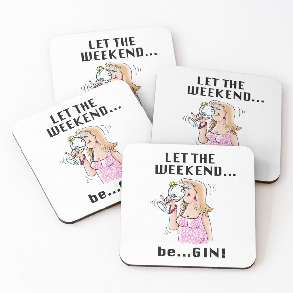 Item preview, LET THE WEEKEND BE...GIN designed and sold by Mike Payne.