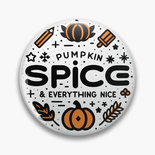 Item preview, Pumpkin Spice and Everything Nice designed and sold by Frank Ring.