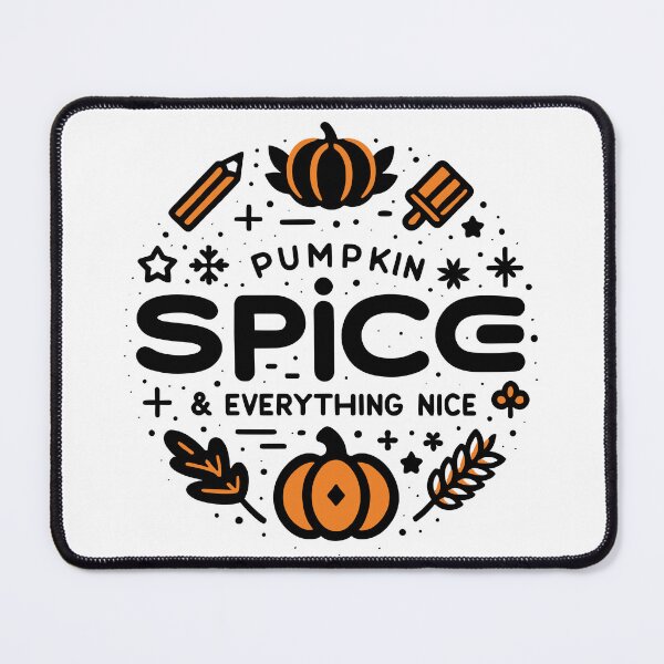 Item preview, Pumpkin Spice and Everything Nice designed and sold by Frank Ring.