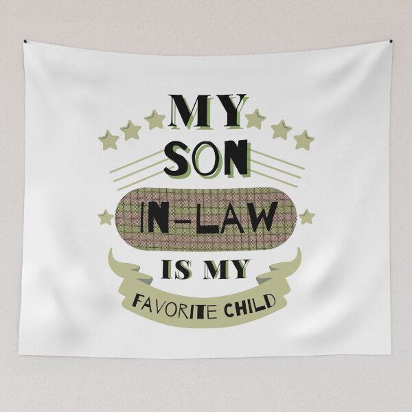 Item preview, My son in law is my favorite child designed and sold by belladesign7.