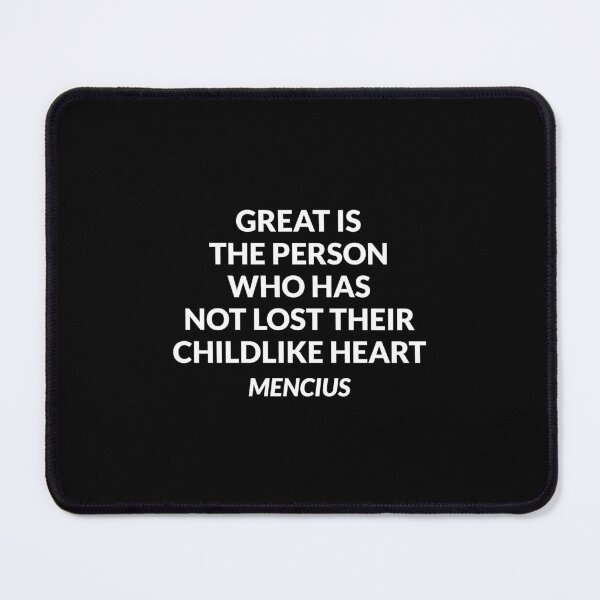Item preview, Mencius Chinese Philosophy Quotes  - childlike heart designed and sold by Inspirationmotivation.