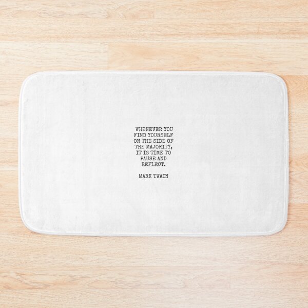 Item preview, Whenever you find yourself on the side of the majority, it is time to pause and reflect. - Mark Twain designed and sold by Inspirationmotivation.