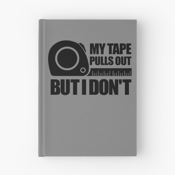 Item preview, My Tape Pulls Out But I Don't Men's Embarrassing Pull Out Gear designed and sold by DynamicDesign.