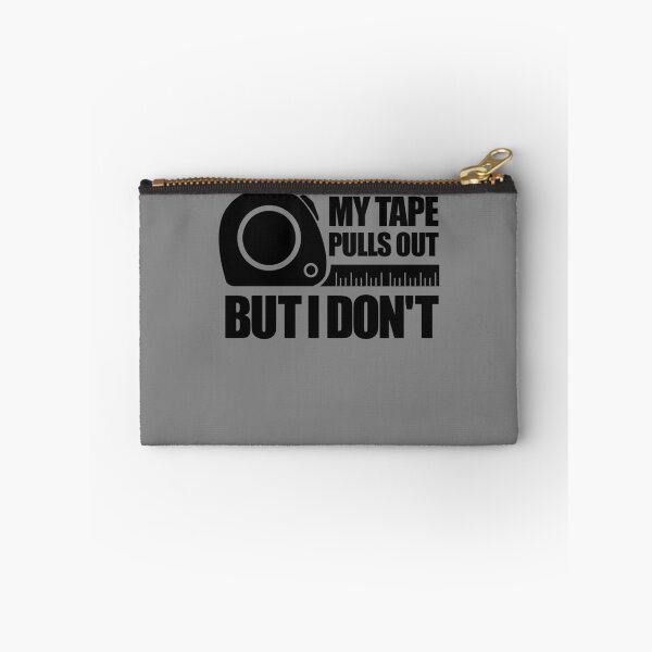 Item preview, My Tape Pulls Out But I Don't Men's Embarrassing Pull Out Gear designed and sold by DynamicDesign.