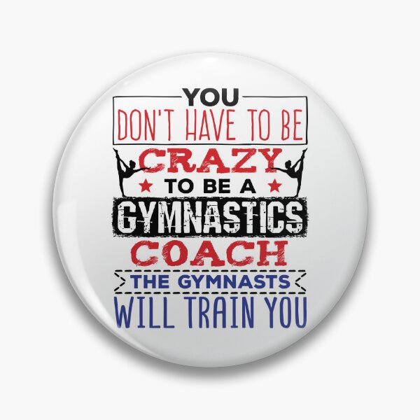 Item preview, Funny Gymnastics Coach Appreciation Crazy Quote designed and sold by jaygo.