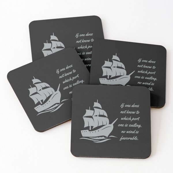 Item preview, If One Does Not Know Which Port One is Sailing No Wind is Favorable designed and sold by KorbalDesigns.