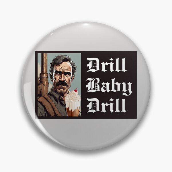 Item preview, Drill Baby Drill designed and sold by AMERICANCHEEZ.