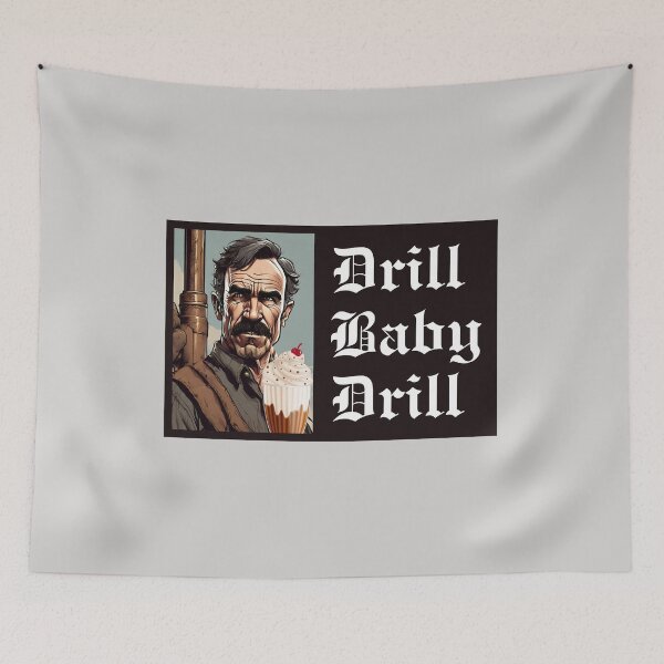Item preview, Drill Baby Drill designed and sold by AMERICANCHEEZ.