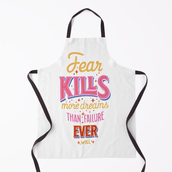 Item preview, fear kills more dreams than failure ever will designed and sold by sbrstore.