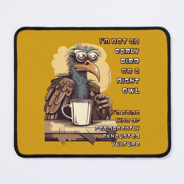Item preview, I'm not an early bird or a night owl (#04) [Create a set!] designed and sold by SolidEarthArt.