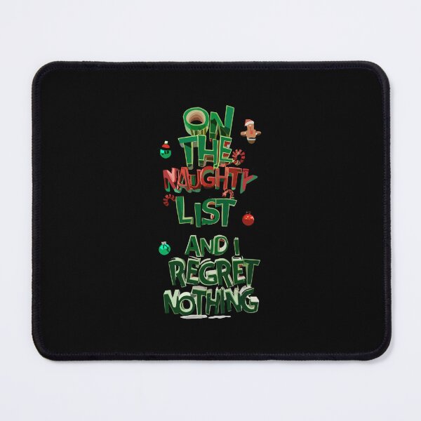 Item preview, On The Naughty List And I Regret Nothing, Christmas T-shirt santa designed and sold by VisualElegant.