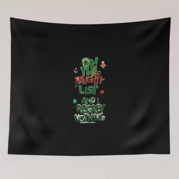 Item preview, On The Naughty List And I Regret Nothing, Christmas T-shirt santa designed and sold by VisualElegant.