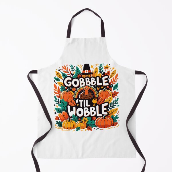 Item preview, Gobble 'til you wobble - Thanks Giving designed and sold by Bratak.