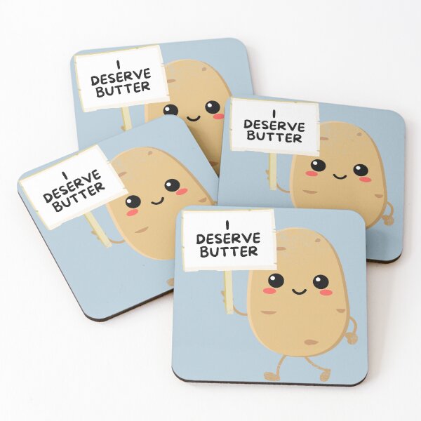 Item preview,  I deserve butter (better) potato designed and sold by Shadyfruit.