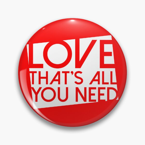 Item preview, Love That's All You Need designed and sold by carodel.