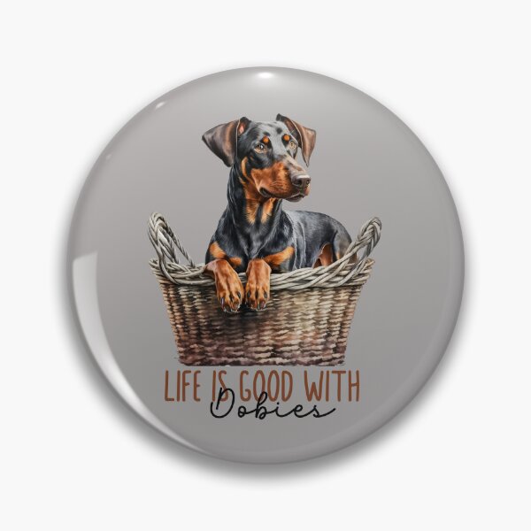 Item preview, Doberman Design Life is Good with Dobies designed and sold by CheekyChimpCo.