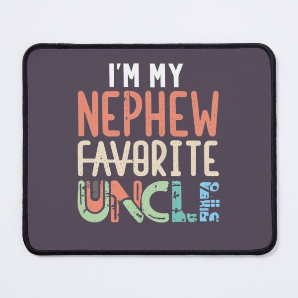 Item preview, I'm My Nephew Favorite Uncle Funny Tales of Proud Uncles designed and sold by INK-Creations.