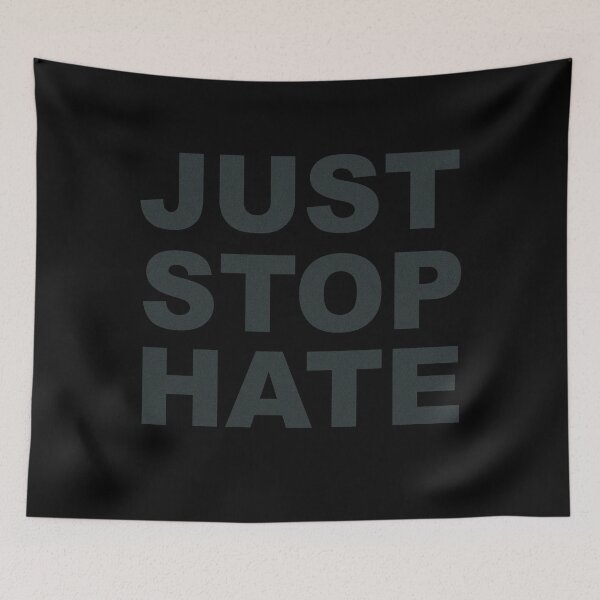 Item preview, JUST STOP HATE designed and sold by IBD-HOUS.