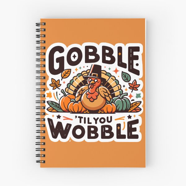 Item preview, Gobble 'til you wobble designed and sold by Bratak.