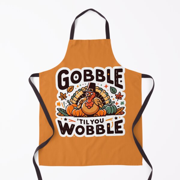 Item preview, Gobble 'til you wobble designed and sold by Bratak.